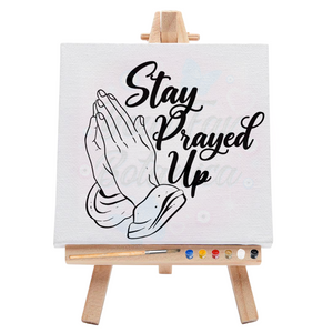 Spiritual Stay Prayed Up Pre-Drawn Canvas Art Kit