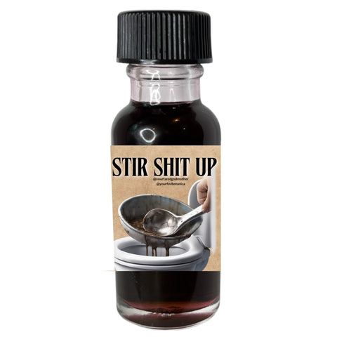 Stir Shit Up Spell Oil