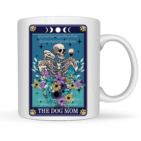 The Dog Mom Tarot Card Coffee Mug