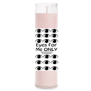 Eyes For Me ONLY Candle Service